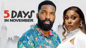 5 DAYS IN NOVEMBER – Nigerian Movies 2024 Latest Full Movies