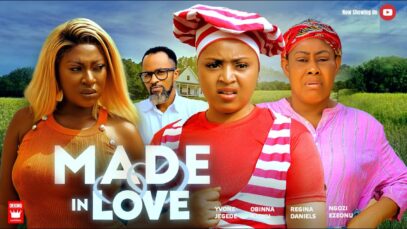 MADE IN LOVE – YVONNE JEGEDE & REGINA DANIELS 2023 EXCLUSIVE NOLLYWOOD MOVIE.