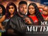 YOUR MATTER (Full Movie) Regina Daniels, Maurice Sam, Ebube Obio, Kene 2023 Nigerian Nollywood Movie