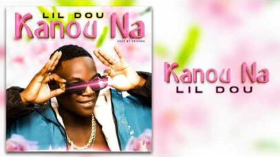 LIL DOU – KANOU NA (Son Officiel)